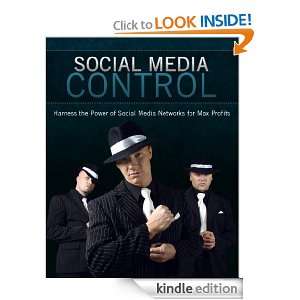 Social Media Control   Harness The Power Of Social Media Networks For 