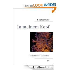 In meinem Kopf Gedichte und Gedanken (German Edition) Sina Kammann 