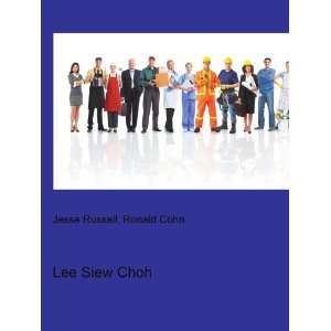  Lee Siew Choh Ronald Cohn Jesse Russell Books