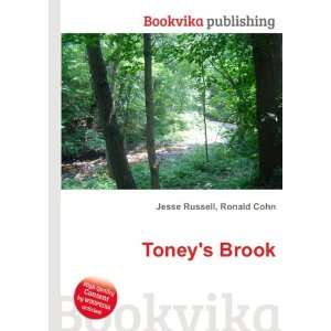  Toneys Brook: Ronald Cohn Jesse Russell: Books