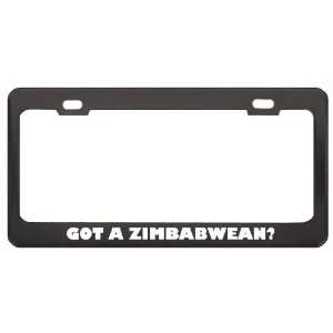 Got A Zimbabwean? Last Name Black Metal License Plate Frame Holder 