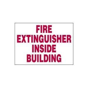  FIRE EXTINGUISHER INSIDE BUILDING 10 x 14 Adhesive Dura 