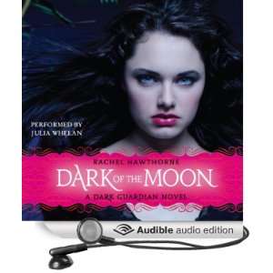  Dark of the Moon Dark Guardian, Book 3 (Audible Audio 