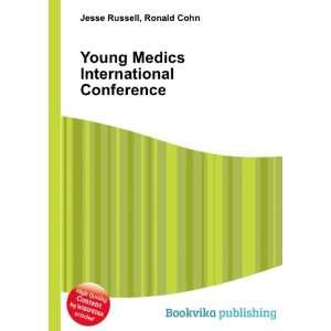  Young Medics International Conference: Ronald Cohn Jesse 
