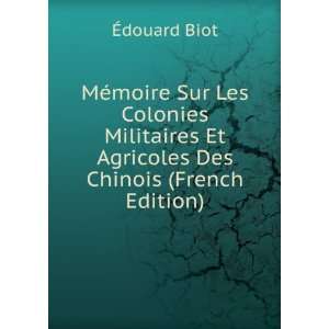   Et Agricoles Des Chinois (French Edition) Ã?douard Biot Books