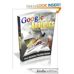 Google Analytics Uses And Tips Anonymous  Kindle Store