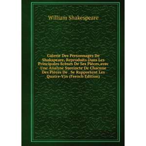   Quatre Vin (French Edition): William Shakespeare:  Books