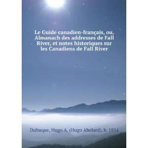   de Fall River Hugo A. (Hugo Abelard), b. 1854 Dubuque Books