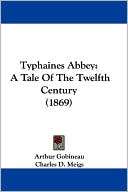 Typhaines Abbey A Tale of the Twelfth Century (1869)