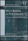 Africa Beyond the Post Colonial Political and Socio Cultural 