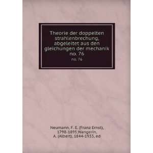  Franz Ernst), 1798 1895,Wangerin, A. (Albert), 1844 1933, ed