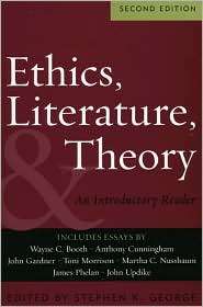 Ethics, Literature, and Theory An Introductory Reader, (0742532348 