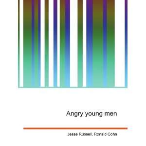 Angry young men Ronald Cohn Jesse Russell  Books