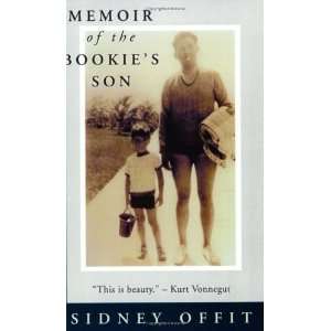  Memoir of the Bookies Son [Paperback] Sidney Offit 