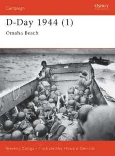   D Day 1944 (1) Omaha Beach by Steven J. Zaloga 