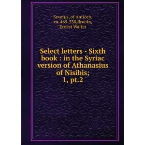 Select letters   Sixth book : in the Syriac version of Athanasius of 