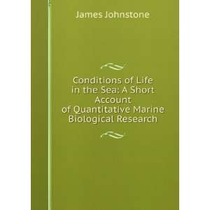  Conditions Of Life In The Sea James Johnstone Books