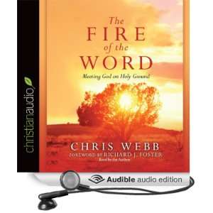  The Fire of the Word Meeting God on Holy Ground (Audible 