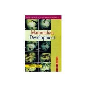  Mammalian Development (9788183562997) Manju Yadav Books