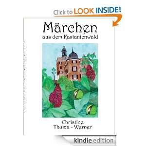 Märchen aus dem Kastanienwald (German Edition): Christine Thuma 