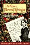 Ever Yours, Florence Nightingale Selected Letters, (0674270207 