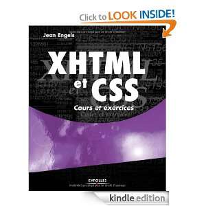 XHTML et CSS  Cours et exercices (French Edition) Jean Engels 