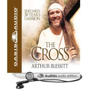   Cross (Audible Audio Edition) Arthur Blessitt, Wayne Shepherd Books