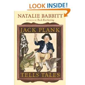    Jack Plank Tells Tales (9780545004978) Natalie Babbitt Books