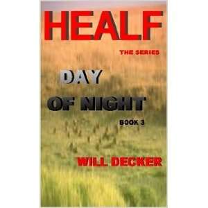 DAY OF NIGHT: Will Decker: 9781435726116:  Books