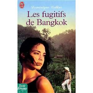  Les Fugitifs de Bangkok (9782290335116) Dominique Collins Books