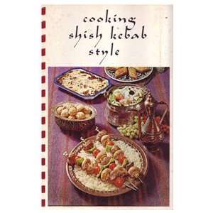   Shish Kebab Style George and Lorena Buschbaum  Books