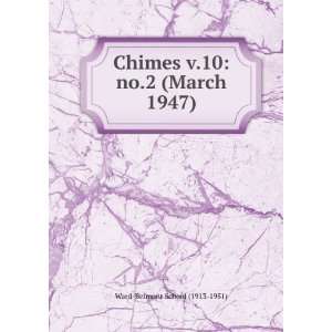   Chimes v.10no.2 (March 1947) Ward Belmont School (1913 1951) Books