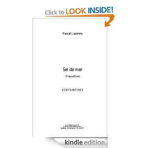 Sel de mer (French Edition) Pascal Lauwers  Kindle Store
