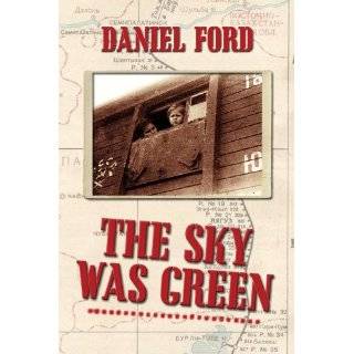 The Sky Was Green (Polands Daughter A Story of Love, War, and Exile)