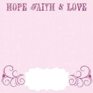  Hope, Faith, Love Title 12 x 12 Paper