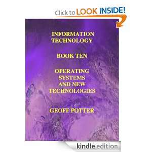 Information Technology Book Ten Operating Systems and New 