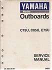 Yamaha Outboards Service Manual for C75U/C85U/E75U