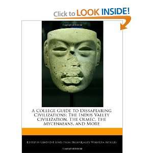  A College Guide to Dissapearing Civilizations The Indus Valley 
