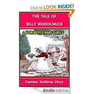 THE TALE OF BILLY WOODCHUCK  FUN STORIES FOR BOYS AND GIRLS 