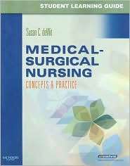 Student Learning Guide for Medical Surgical Nursing Concepts 
