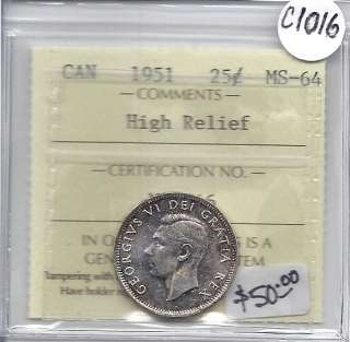 1951 Canada 25 Cents, ICCS Graded MS 64 High Relief C1016  