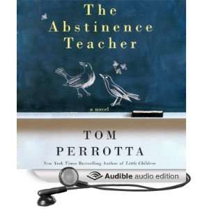  The Abstinence Teacher A Novel (Audible Audio Edition 