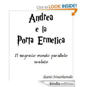 Andrea e la Porta Ermetica (Italian Edition) Dario Notarbartolo 