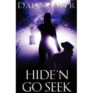  Hiden Go Seek [Paperback] Dale Mayer Books