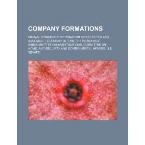 Company formations minimal ownership information is collected and 