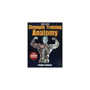  Strength Training Anatomy   2nd Edition: Sports & Outdoors