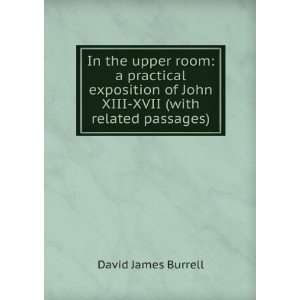   of John XIII XVII (with related passages) David James Burrell Books