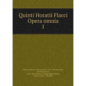  Quinti Horatii Flacci Opera omnia. 1 Zeune, Johann Carl 