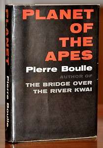 PLANET OF THE APES~PIERRE BOULLE~1ST/1ST EDITION~W. ORG DUST JACKET 