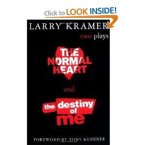   Normal Heart and the Destiny of Me [Paperback] Larry Kramer Books